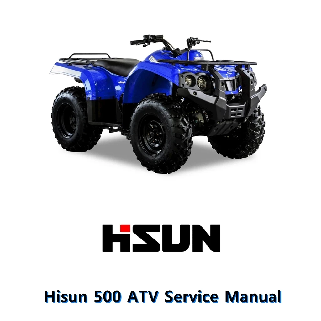 Hisun UTV-Service-Manual-anglų-versija-tik 250UTV 250UTV-2 400UTV-2 400UTV-4 450UTV 500UTV-5 500UTV-6 Siųsti el. Paštu . ' - ' . 1