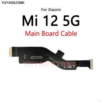 10VNT/Daug Xiaomi Mi 12 5G Plokštė LCD Ekranas Kabelį Pagrindinės plokštės Flex Kabelis